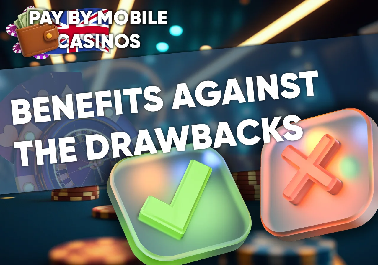 Pros and cons of using mobile payments for UK online casino banking and phone bill deposits.